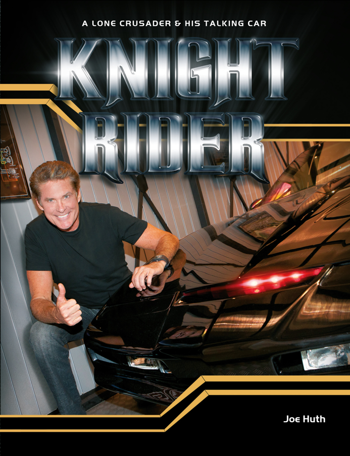 Knight Rider: A Lone Crusader and His Talking Car (2025 Edition) SIGNED & NUMBERED! *PRE-ORDER*