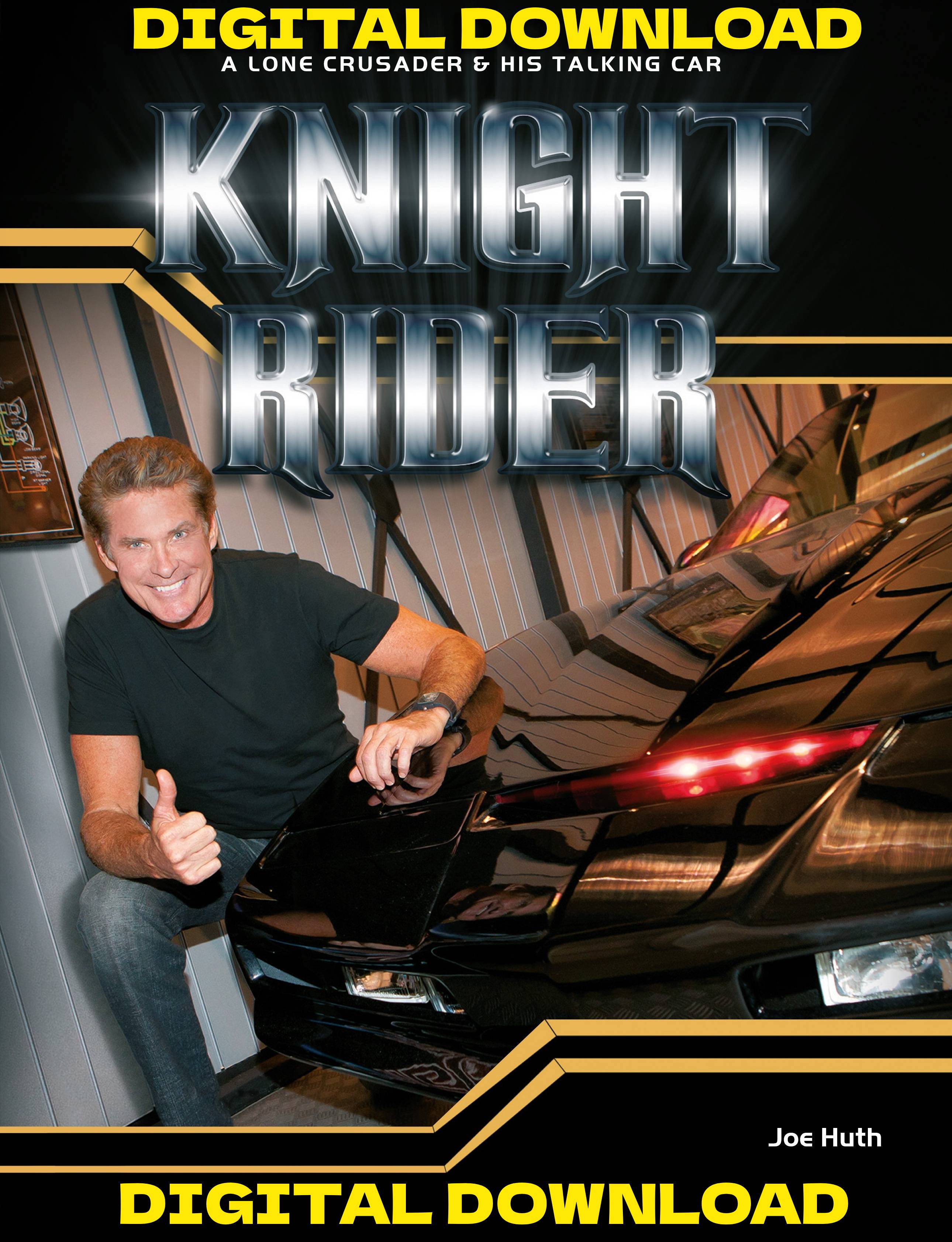 Knight Rider Textless Knight Rider: A Lone Crusader and His Talking Car (DIGITAL; 2025) – KRH ...
