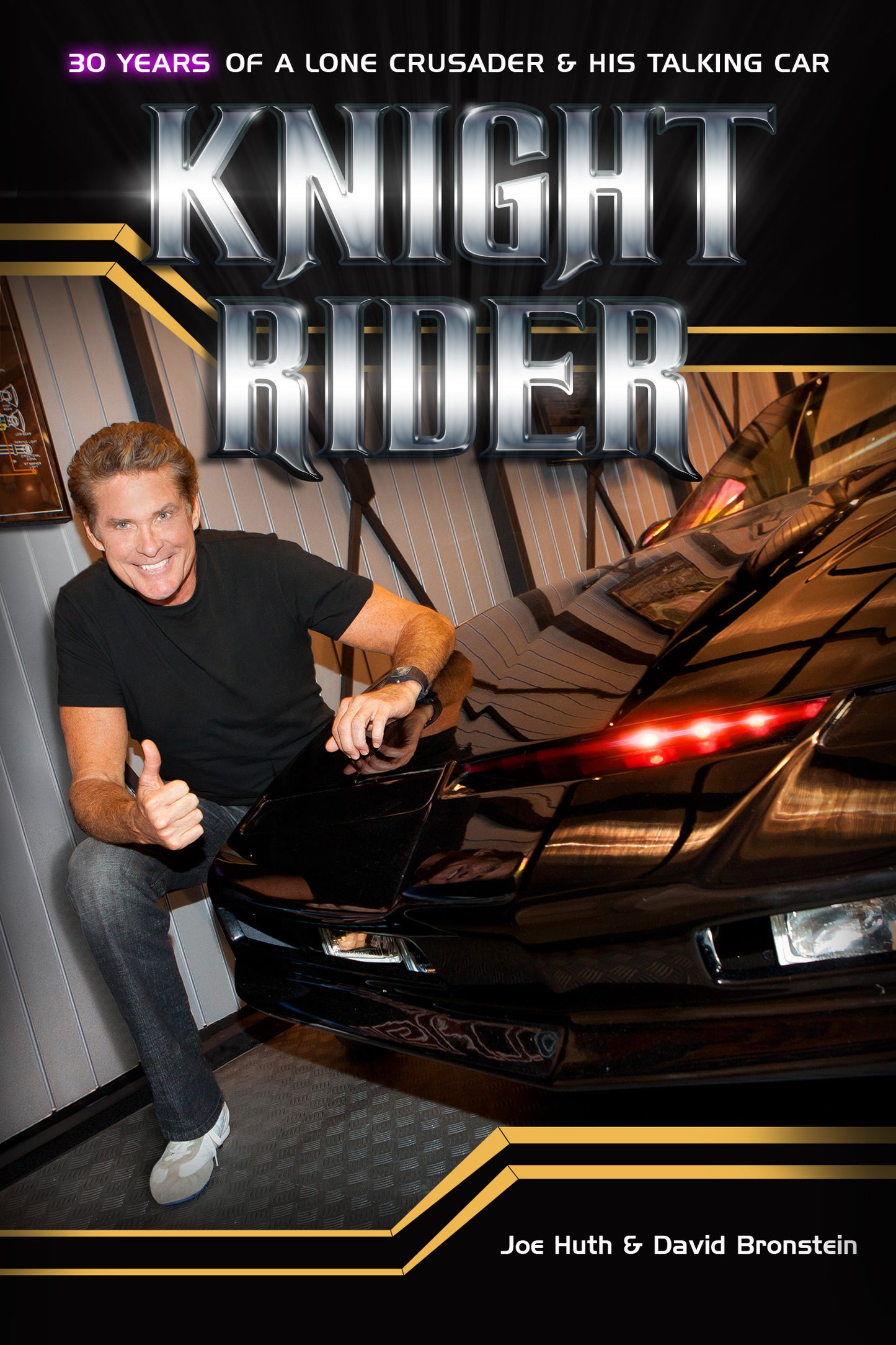 Knight Rider: 30 Years of A Lone Crusader and His Talking Car (2012 Edition) SIGNED