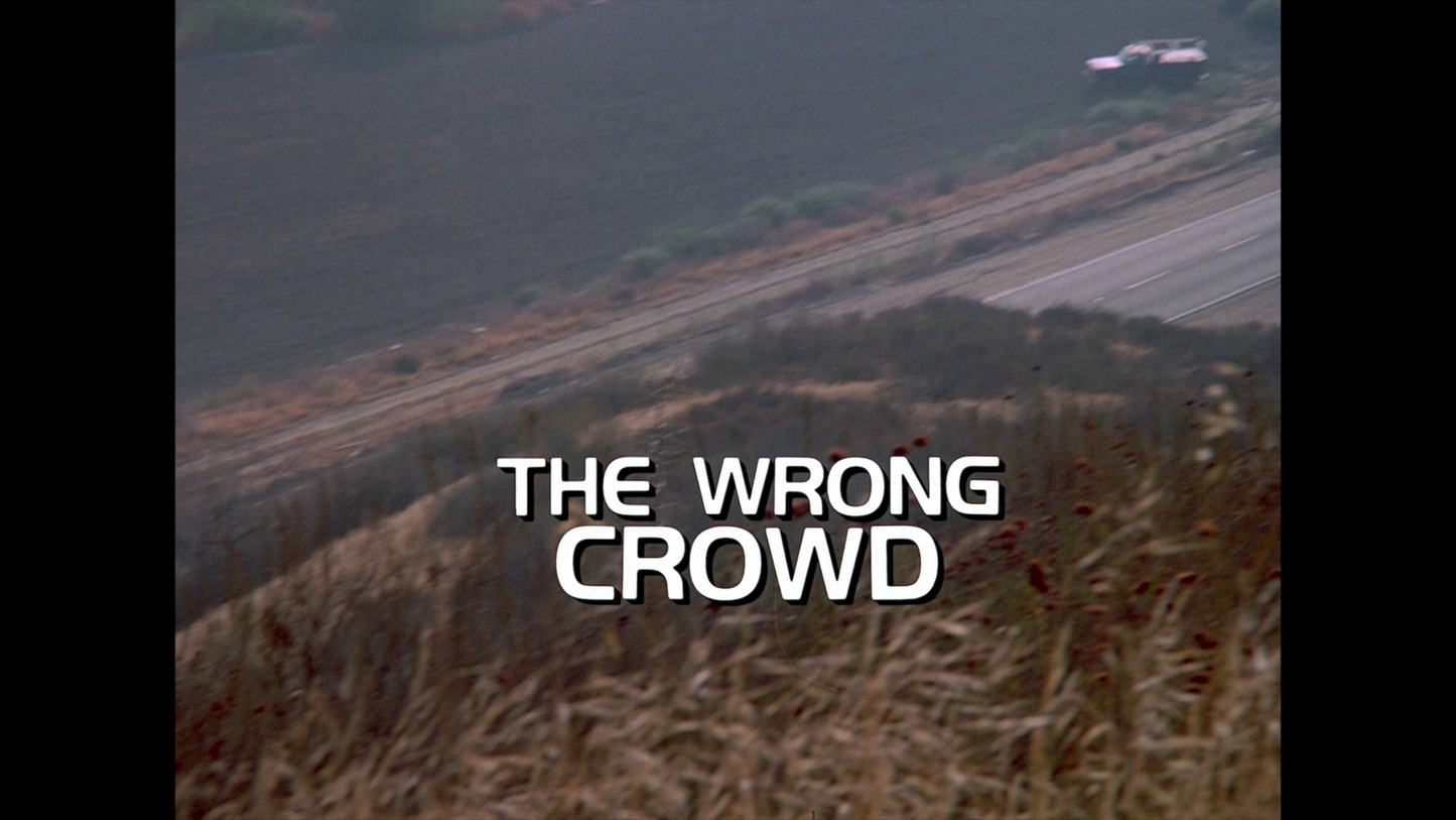 #68 - "The Wrong Crowd" Soundtrack